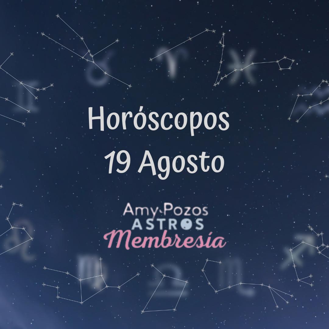 Horóscopo Jueves 19 de Agosto