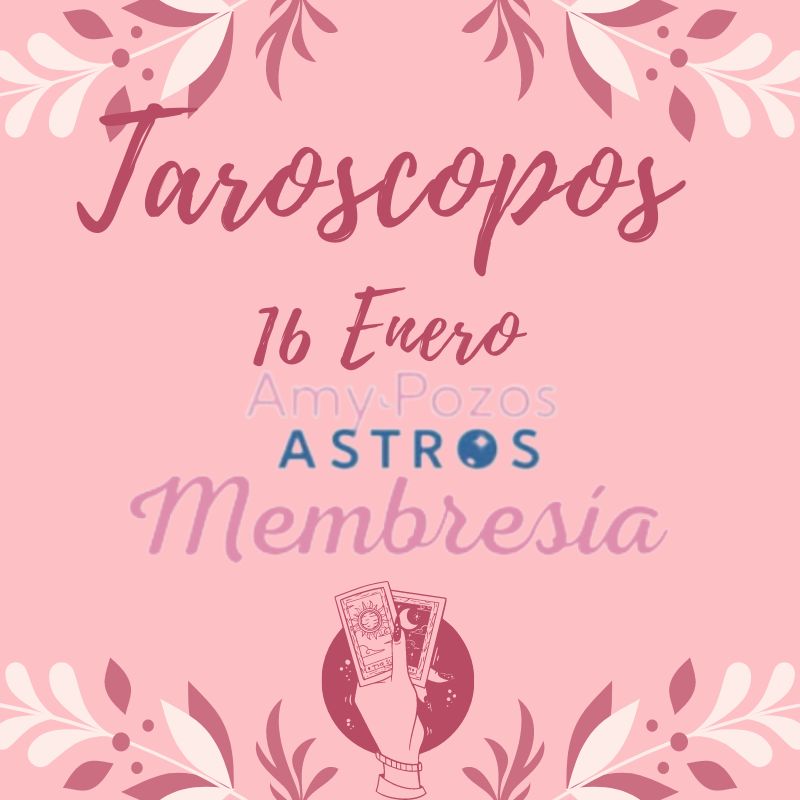 Taroscopos domingo 16 enero 2022