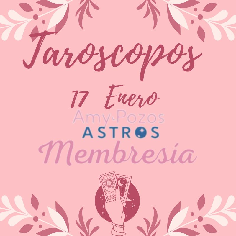 Taroscopos lunes 17 enero 2022