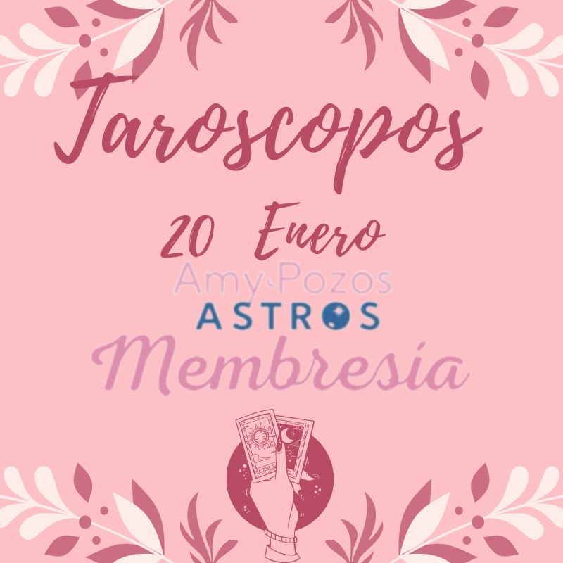 Taroscopos jueves 20 enero 2022