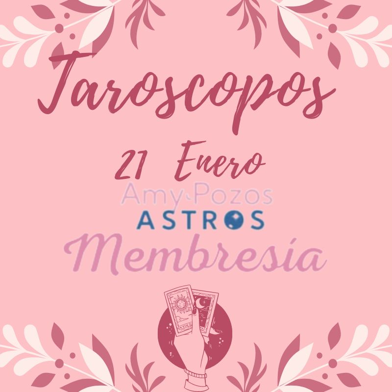 Taroscopos viernes 21 enero 2022