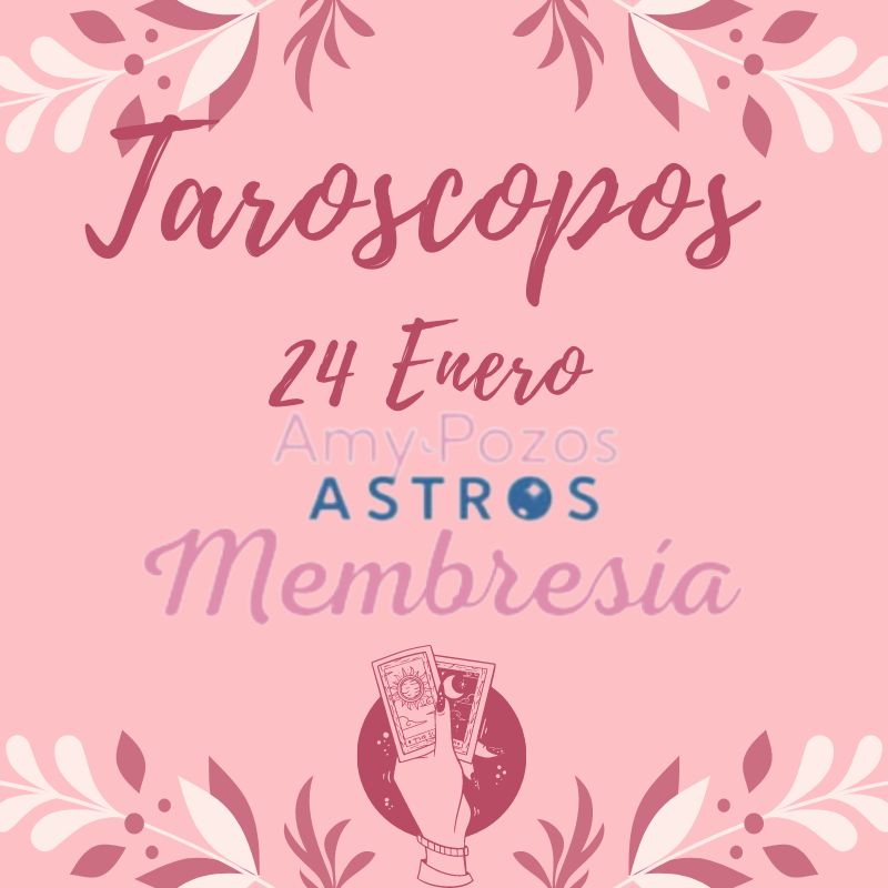 Taroscopos lunes 24 enero 2022