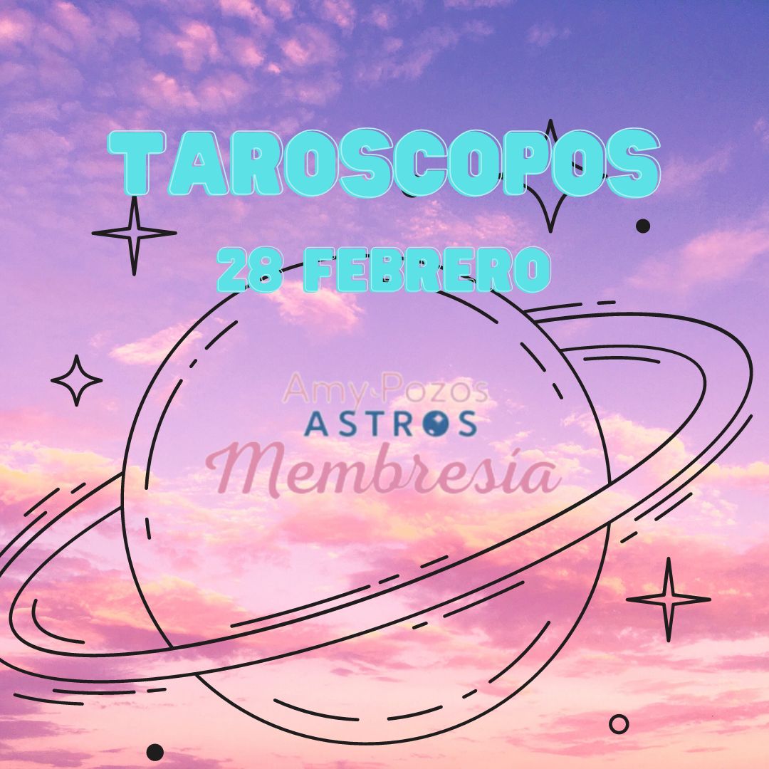 Taroscopos lunes 28 febrero 2022