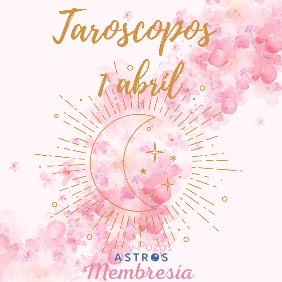 Taroscopos viernes  1 de abril 2022